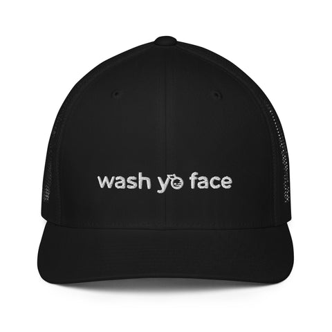 Wash Yo Face Trucker Cap